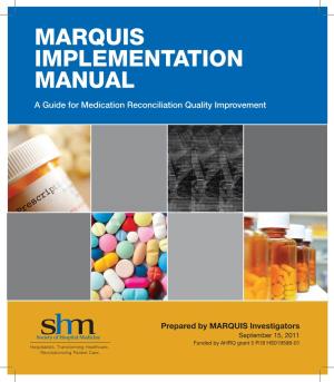 MARQUIS IMPLEMENTATION MANUAL Table of Contents