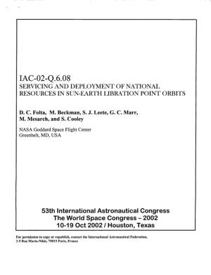 SERVICING and DEPLOYMENT of NATIONAL RESOURCES in SUN-EARTH LIBRATION POINT ORBITS 53Th International Astronautical Congress