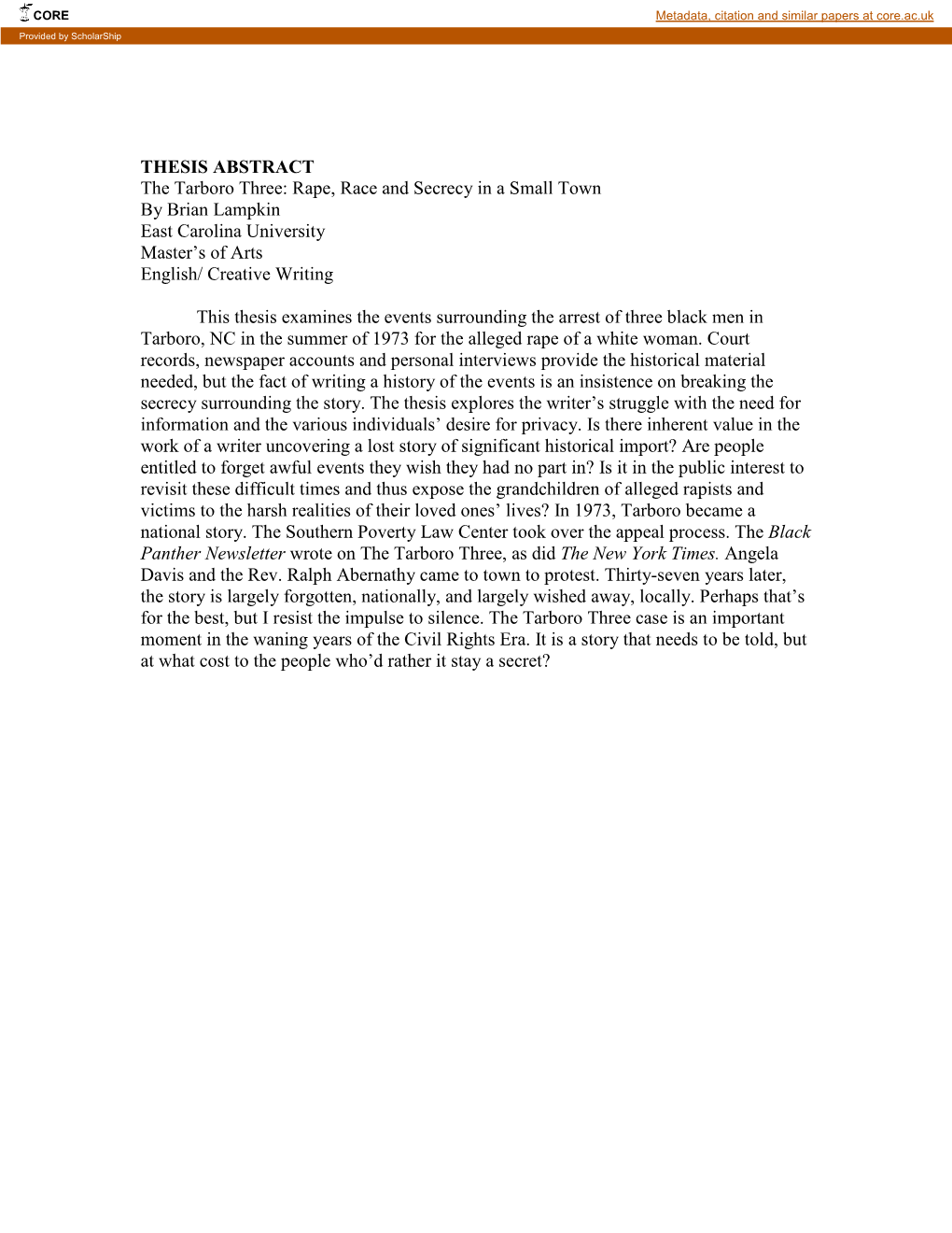 THESIS ABSTRACT the Tarboro Three: Rape, Race and Secrecy in a Small Town by Brian Lampkin East Carolina University Master’S of Arts English/ Creative Writing