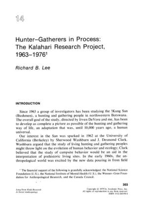 Hunter-Gatherers in Process: the Kalahari Research Project, 1963-19761