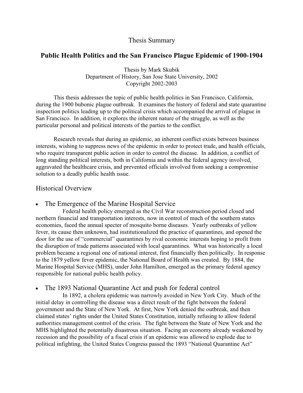 Thesis Summary Public Health Politics and the San Francisco Plague