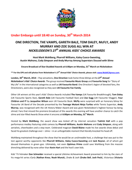 Under Embargo Until 18:40 on Sunday, 30 March 2014 ONE DIRECTION