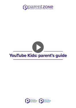 Youtube Kids: Parent’S Guide
