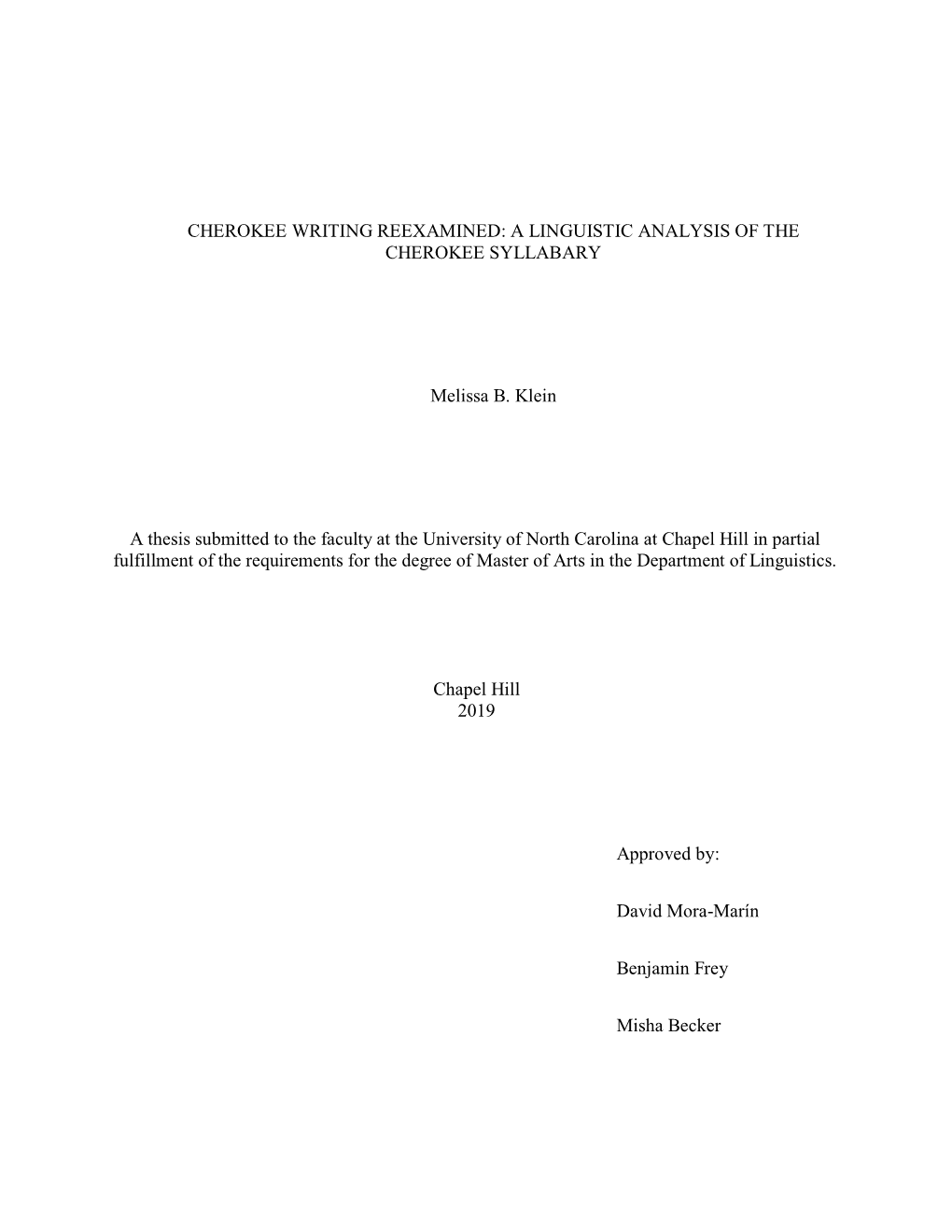 Cherokee Writing Reexamined: a Linguistic Analysis of the Cherokee Syllabary