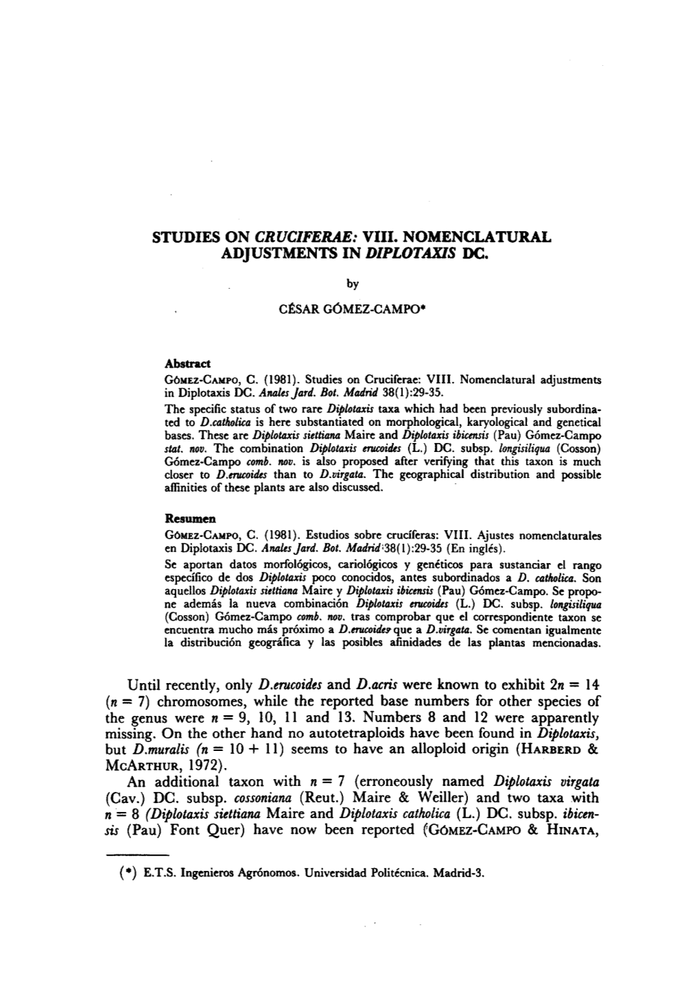 STUDIES on CRUCIFERAE: VIII. NOMENCLATURAL ADJUSTMENTS in DIPLOTAXIS DC. Until Recently, Only D.Erucoides and D.Acris Were Known