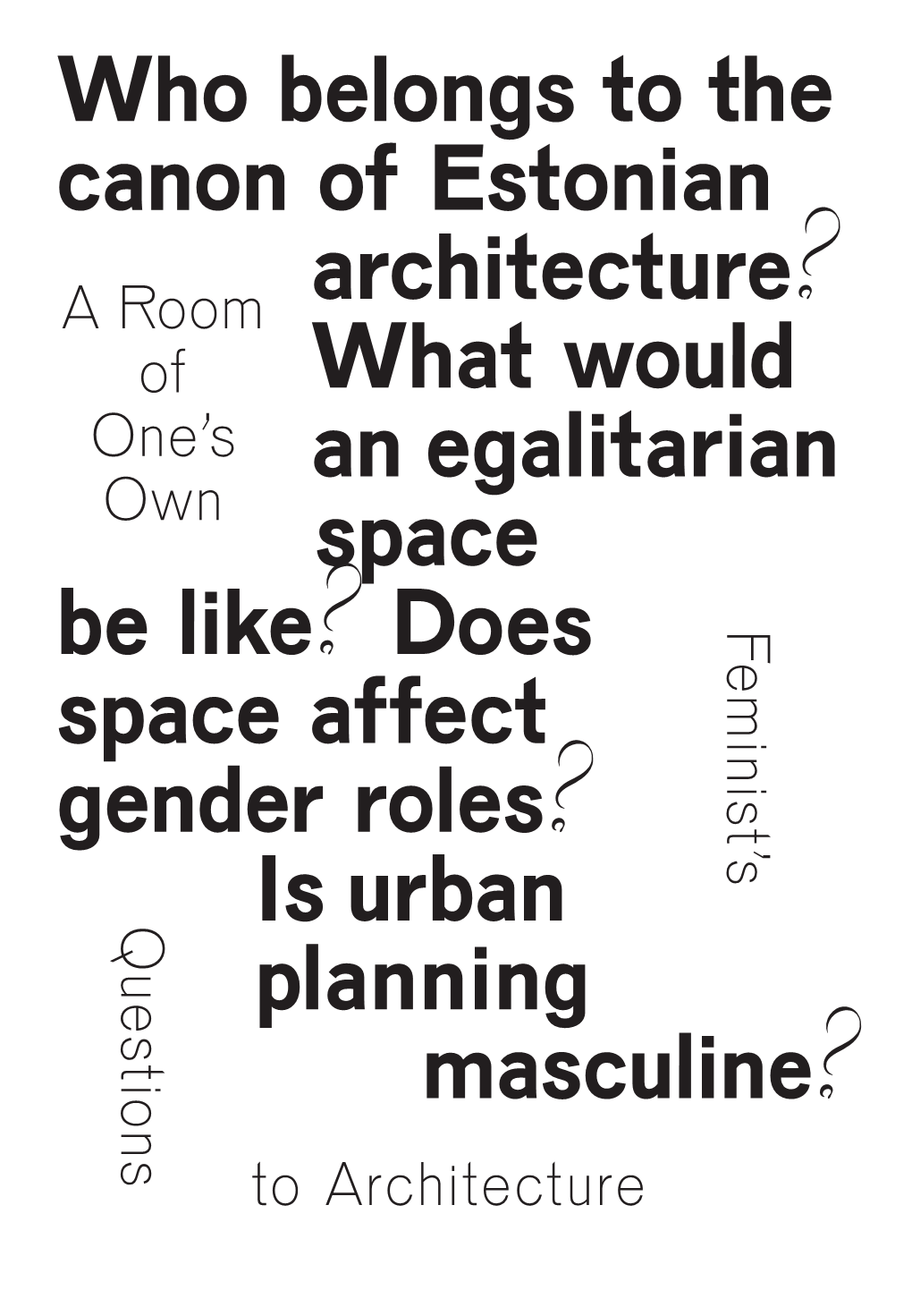 Who Belongs to the Canon of Estonian Architecture? What Would An