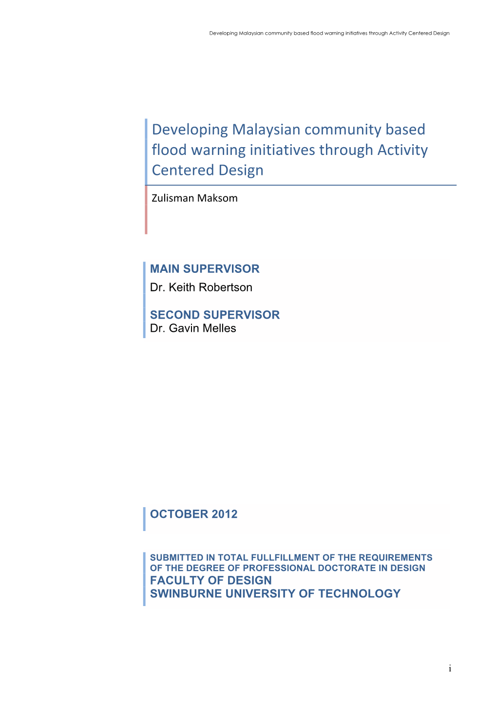 Developing Malaysian Community Based Flood Warning Initiatives Through Activity Centered Design