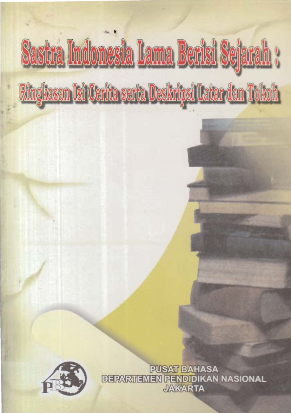 Sastra Indonesia Lama Berisi Sejarah 2007.Pdf