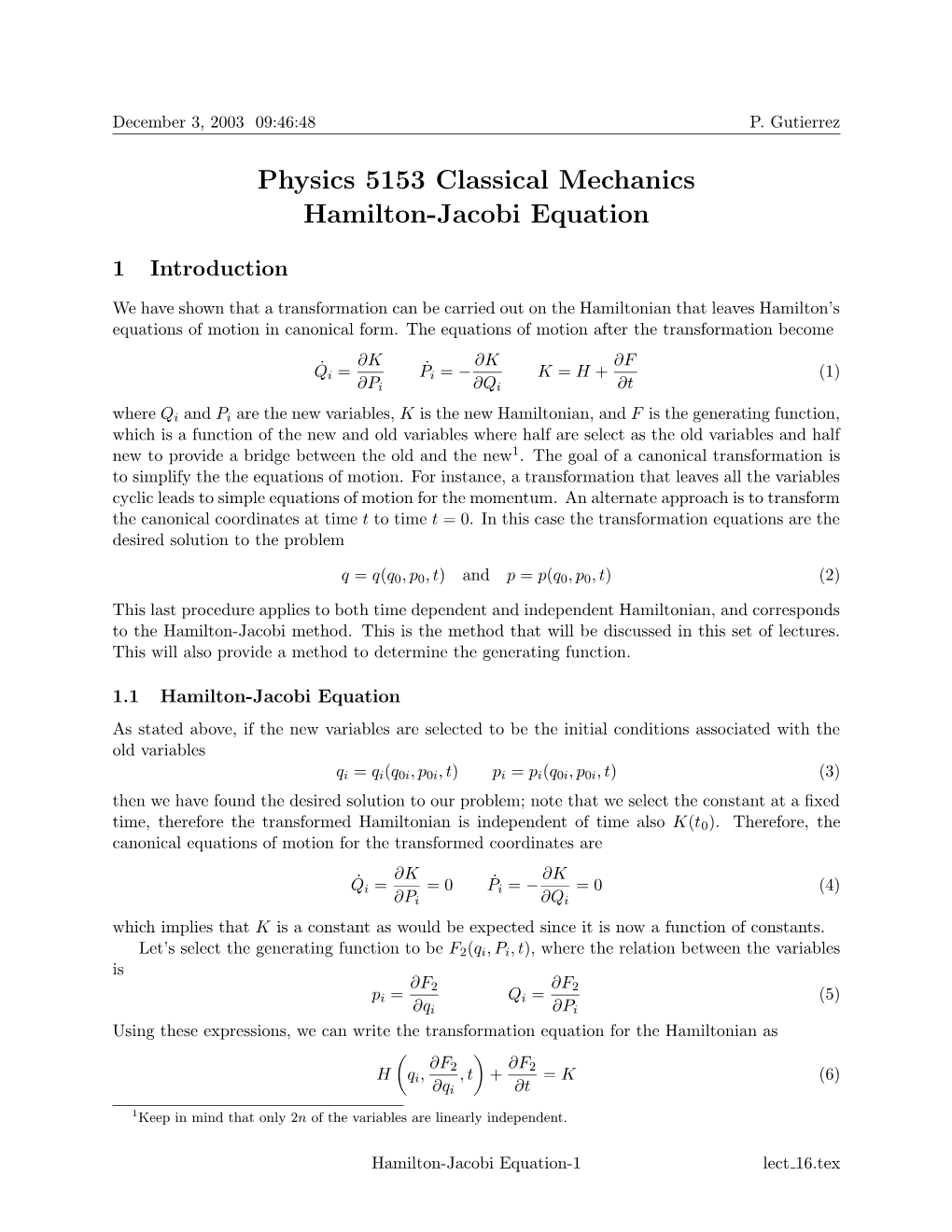 Physics 5153 Classical Mechanics Hamilton-Jacobi Equation