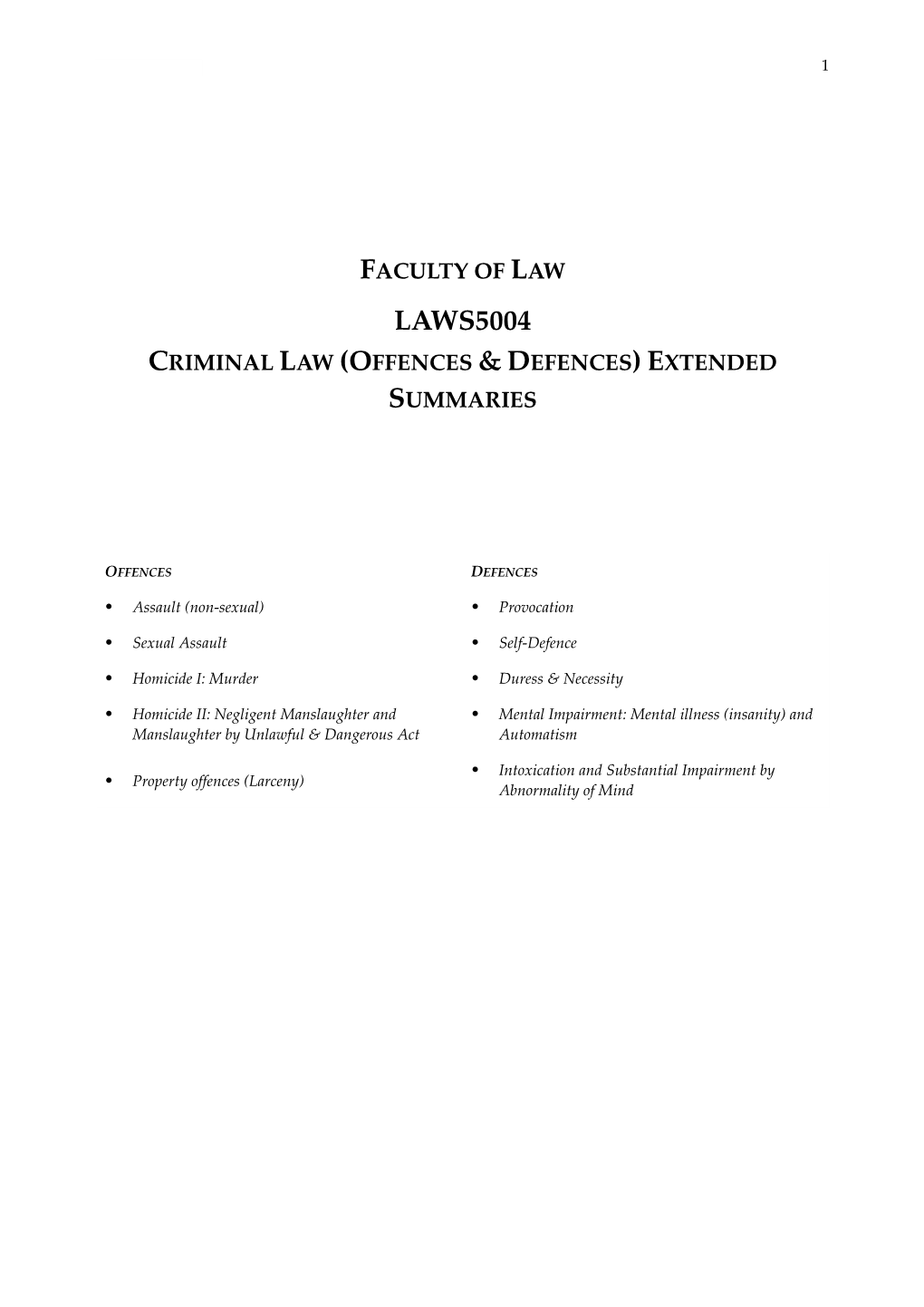 Faculty of Law Laws5004 Criminal Law (Offences & Defences) Extended Summaries