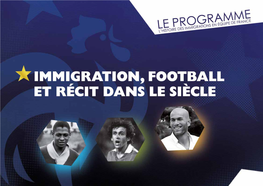 Immigration, Football Et Récit Dans Le Siècle