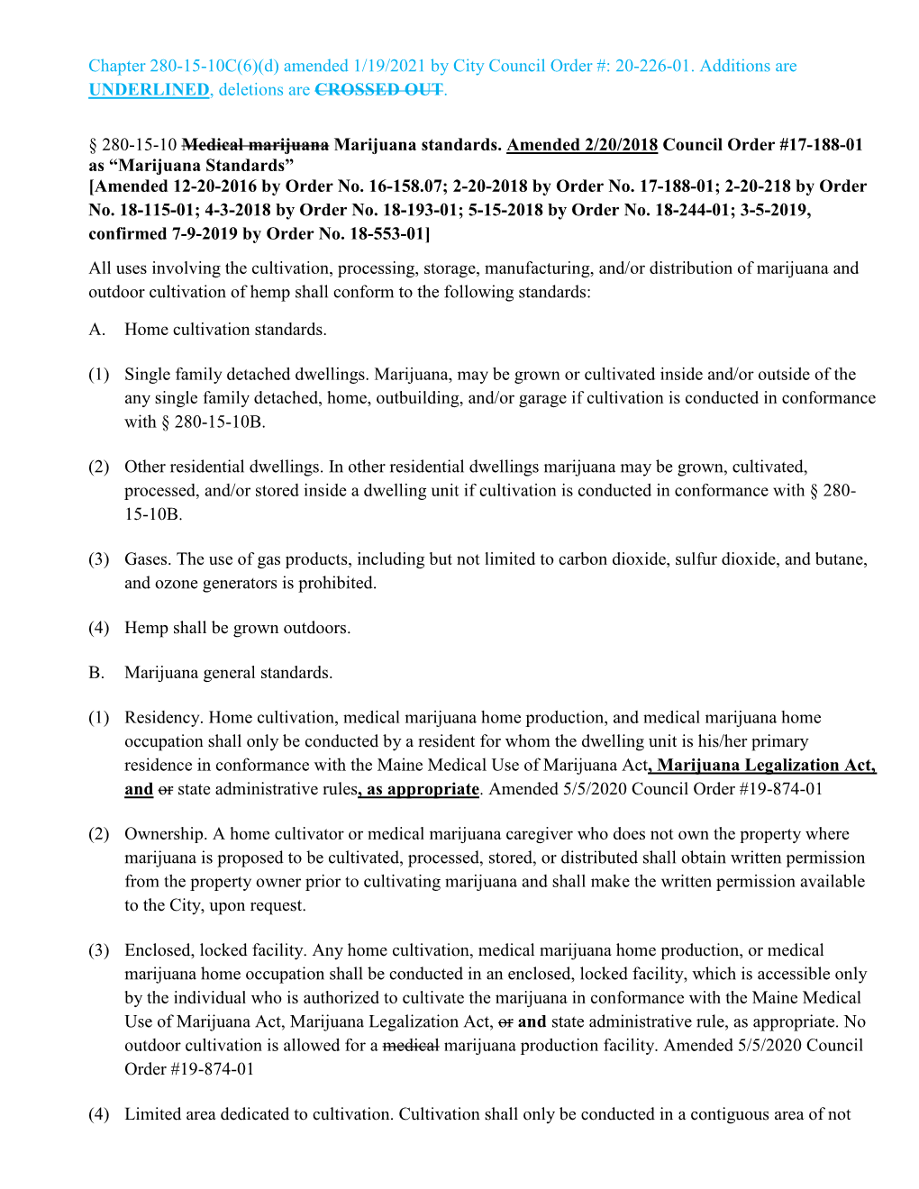 Chapter 280-15-10C(6)(D) Amended 1/19/2021 by City Council Order #: 20-226-01. Additions Are UNDERLINED, Deletions Are CROSSED OUT