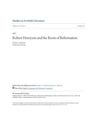 Robert Henryson and the Roots of Reformation Robert L