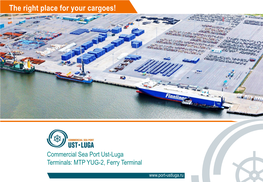 Baltic Fertilizer Terminal" (IST Group) Terminal of Fertilizer and General Cargo – 4 Mln Tn