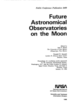 Future Astronomical Observatories on the Moon