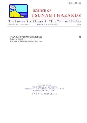 TSUNAMI HAZARDS the International Journal of the Tsunami Society Volume 24 Number 2 Published Electronically 2006