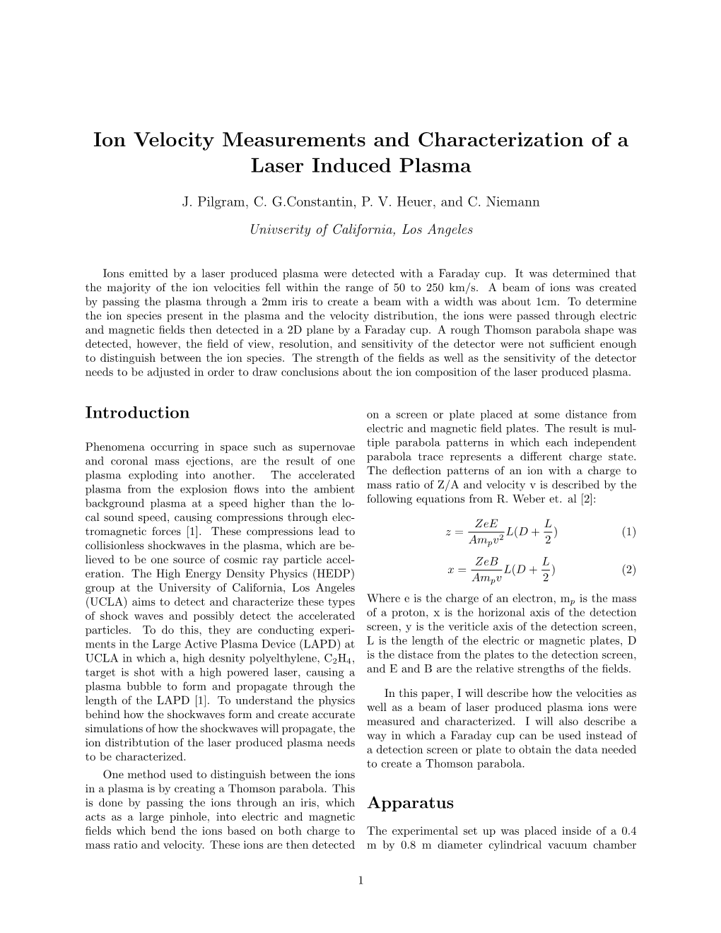 Ion Velocity Measurements and Characterization of a Laser Induced Plasma