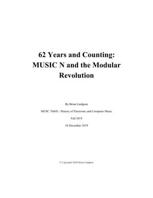 62 Years and Counting: MUSIC N and the Modular Revolution