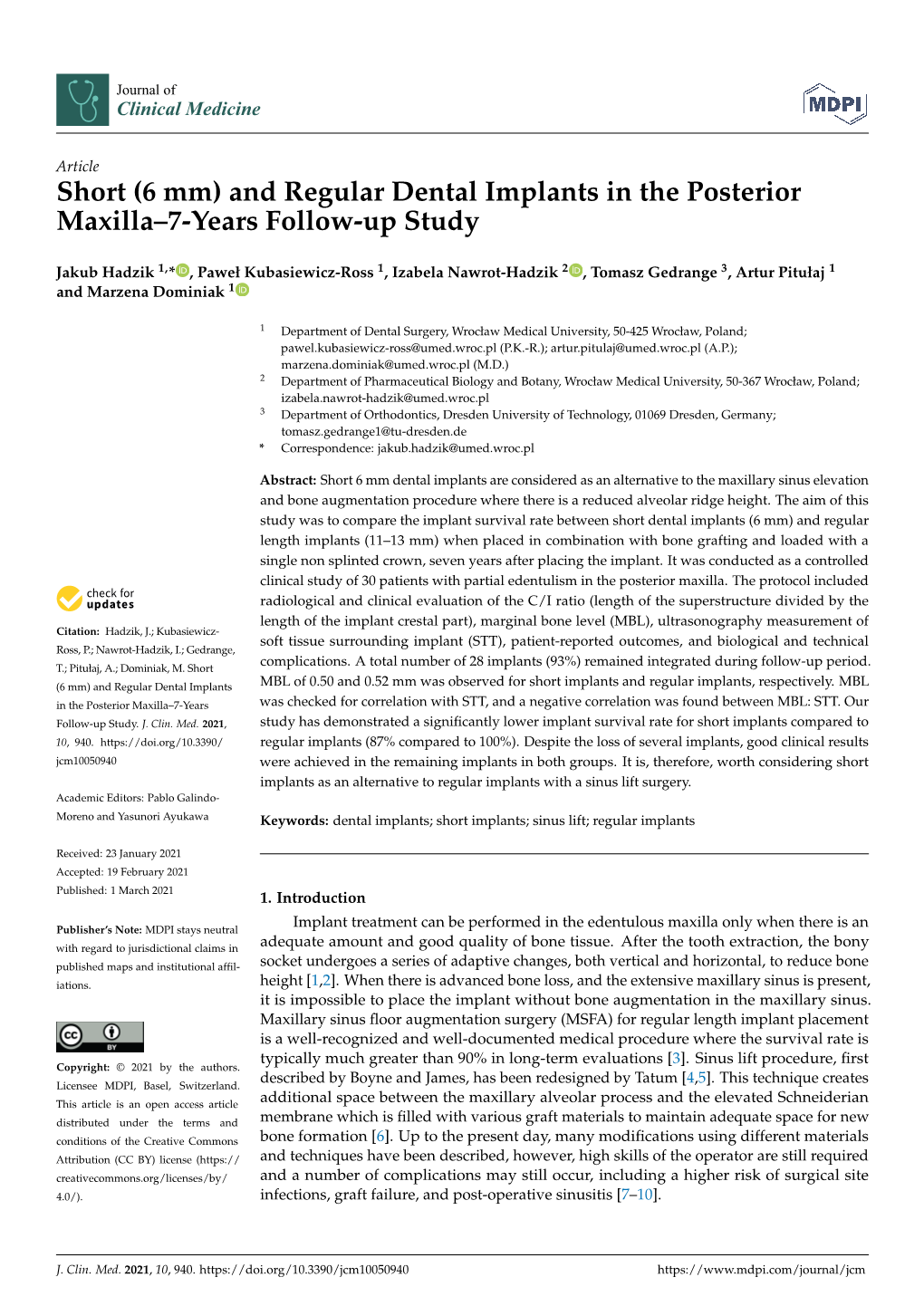 Short (6 Mm) and Regular Dental Implants in the Posterior Maxilla–7-Years Follow-Up Study