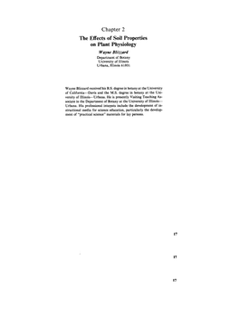 Chapter 2 the Effects of Soil Properties on Plant Physiology Wayne Blizzard Department of Botany University of Illinois Urbana, Illinois 61801