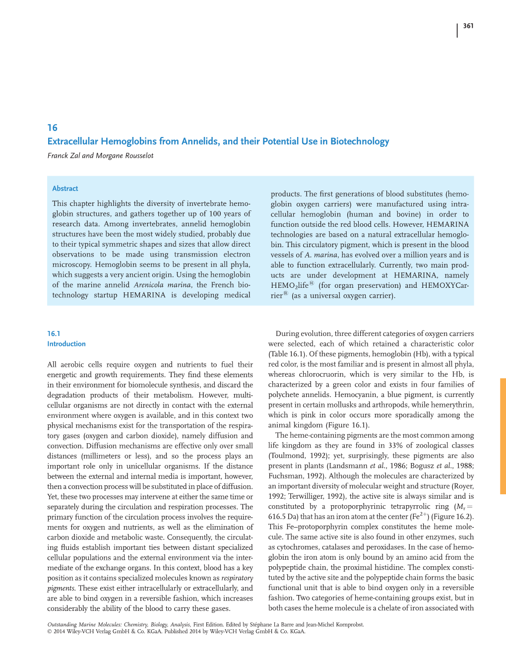 16 Extracellular Hemoglobins from Annelids, and Their Potential Use in Biotechnology Franck Zal and Morgane Rousselot