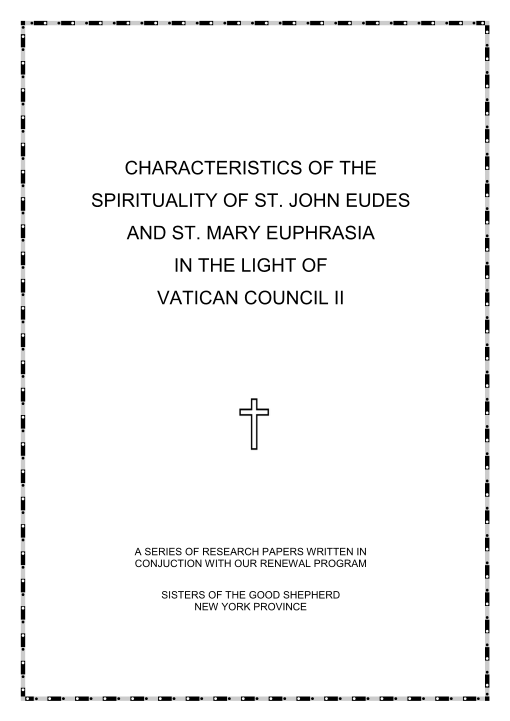 Characteristics of the Spirituality of St. John Eudes and St