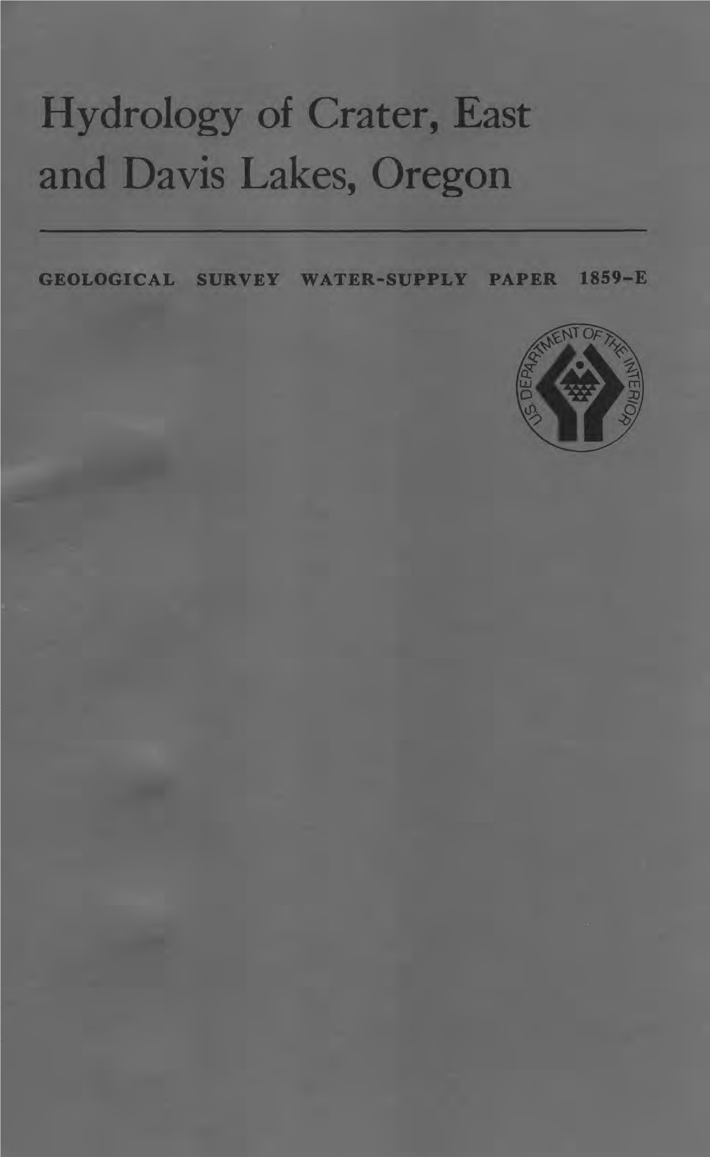 Hydrology of Crater, East and Davis Lakes, Oregon