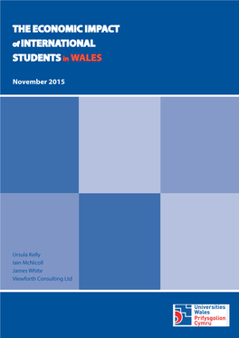THE ECONOMIC IMPACT of INTERNATIONAL STUDENTS in WALES