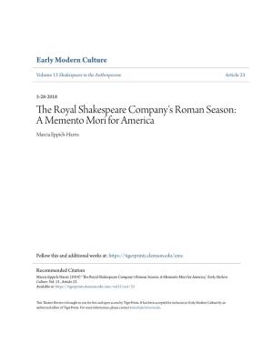 The Royal Shakespeare Company's Roman Season: a Memento Mori for America Marcia Eppich-Harris