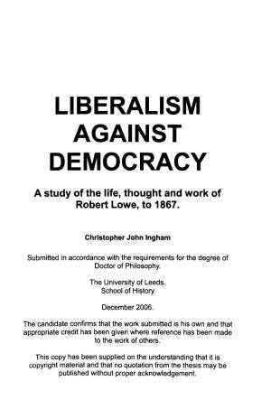 Liberalism Against Democracy