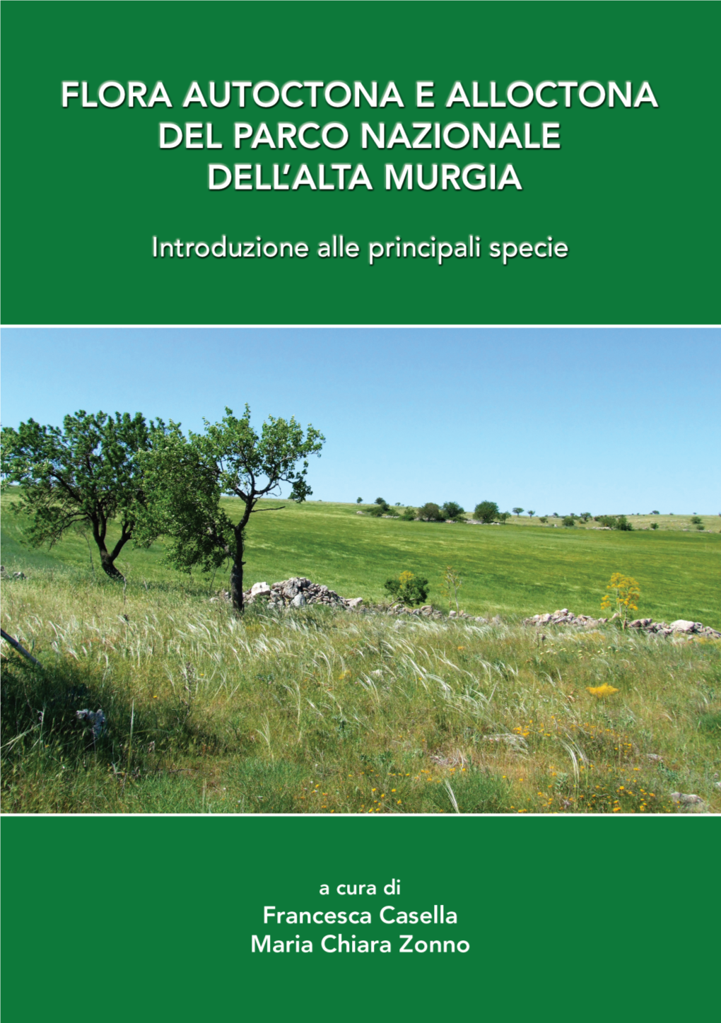 Flora Autoctona E Alloctona Del Parco Nazionale Dell' Alta Murgia