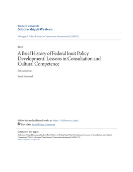 A Brief History of Federal Inuit Policy Development: Lessons in Consultation and Cultural Competence Erik Anderson