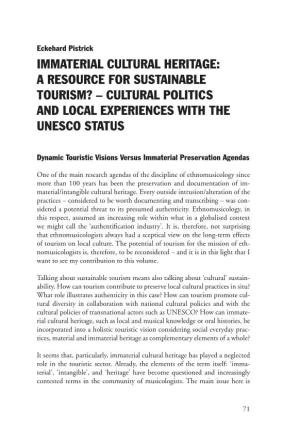Immaterial Cultural Heritage: a Resource for Sustainable Tourism? – Cultural Politics and Local Experiences with the Unesco Status