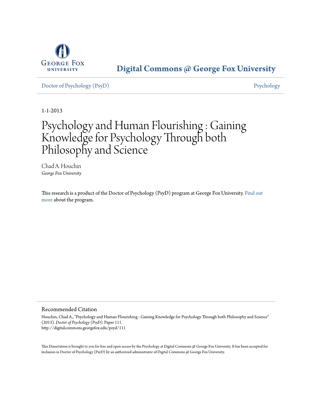 Psychology and Human Flourishing : Gaining Knowledge for Psychology Through Both Philosophy and Science Chad A
