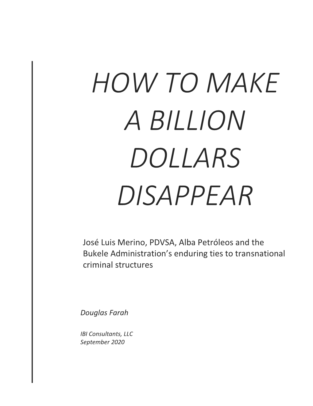 How to Make a Billion Dollars Disappear