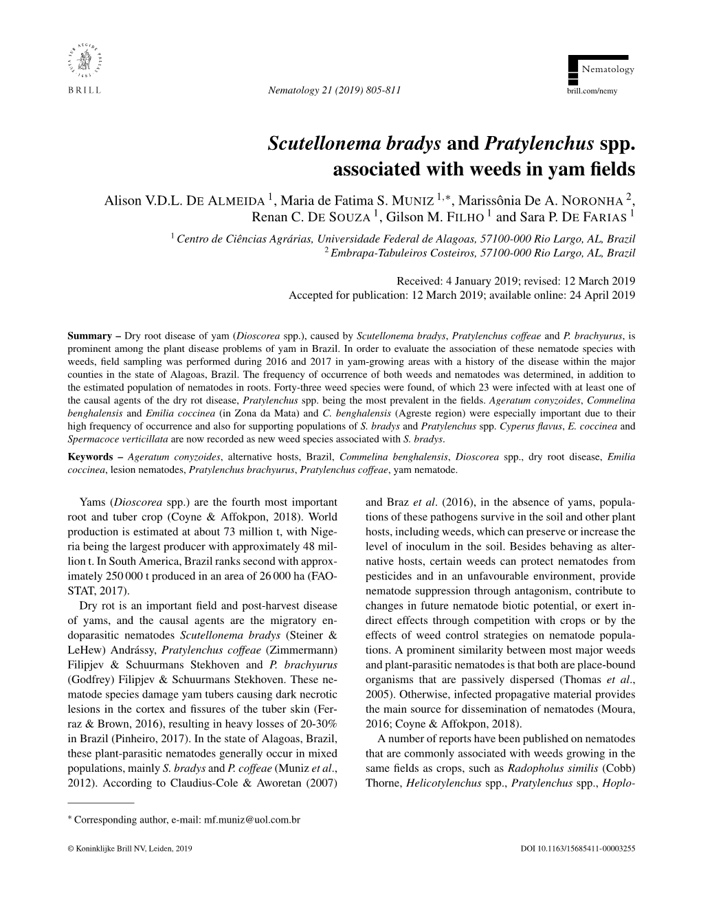 Scutellonema Bradys and Pratylenchus Spp. Associated with Weeds in Yam ﬁelds ∗ Alison V.D.L