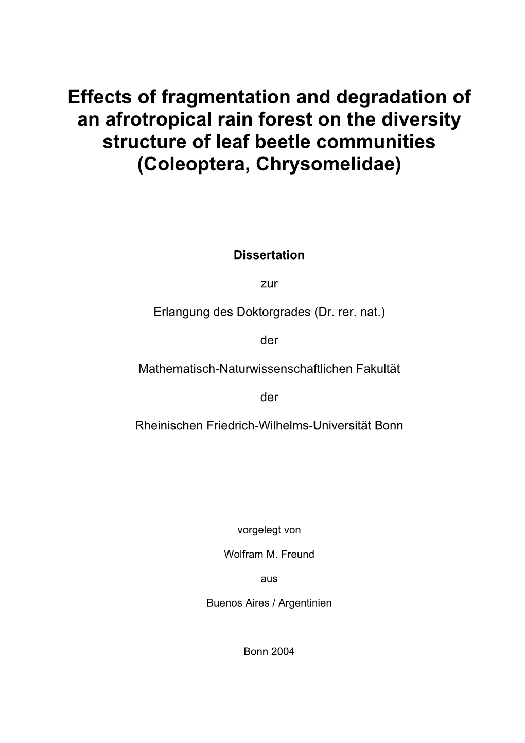 Effects of Fragmentation and Degradation of Kenyan Rainforests