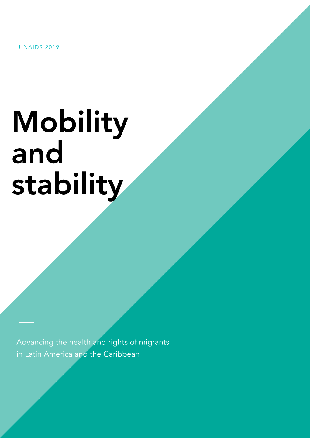 Mobility and Stability — Advancing the Health and Rights of Migrants In