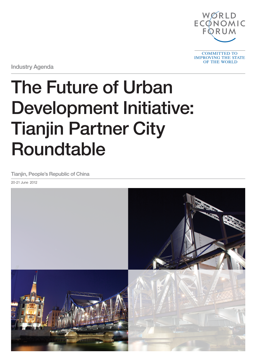 The Future of Urban Development Initiative: Tianjin Partner City Roundtable