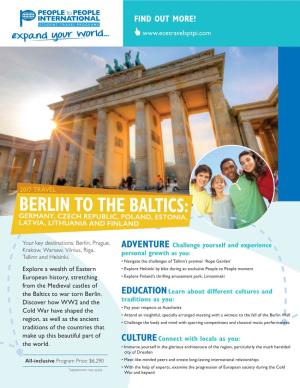 Berlin to the Baltics: Germany, Czech Republic, Poland, Estonia, Latvia, Lithuania and Finland