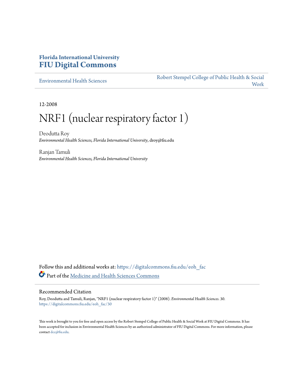 NRF1 (Nuclear Respiratory Factor 1) Deodutta Roy Environmental Health Sciences, Florida International University, Droy@Fiu.Edu
