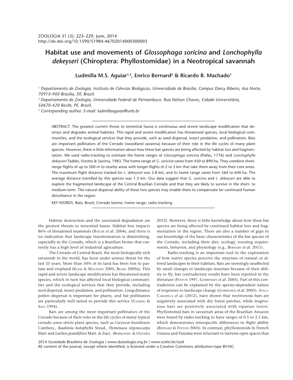 Habitat Use and Movements of Glossophaga Soricina and Lonchophylla Dekeyseri (Chiroptera: Phyllostomidae) in a Neotropical Savannah