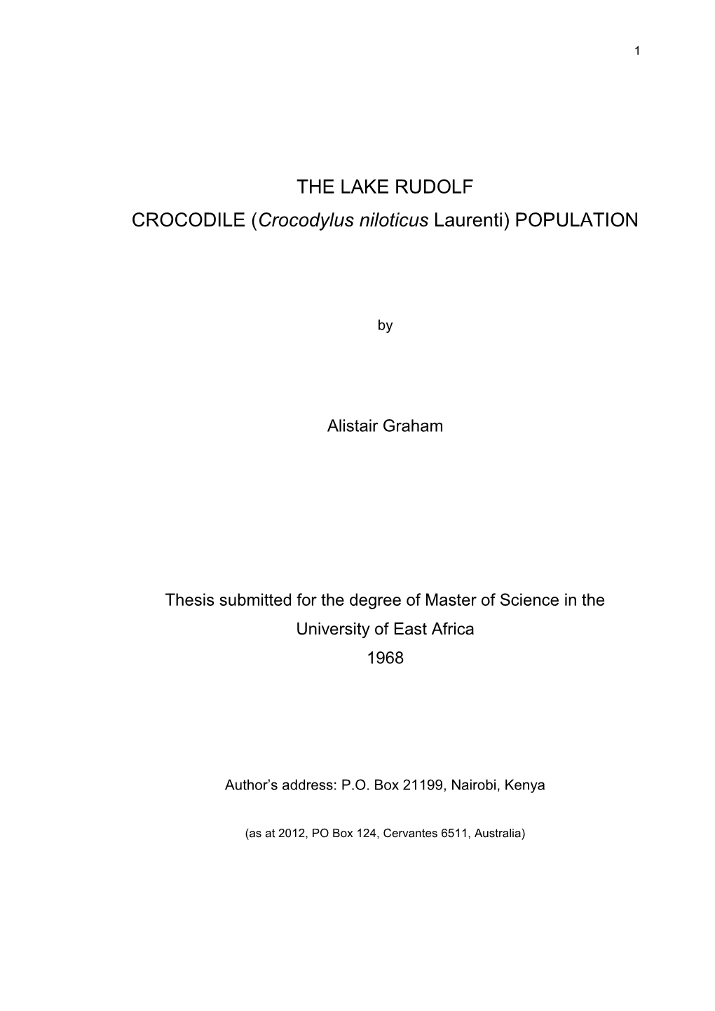 THE LAKE RUDOLF CROCODILE (Crocodylus Niloticus Laurenti) POPULATION