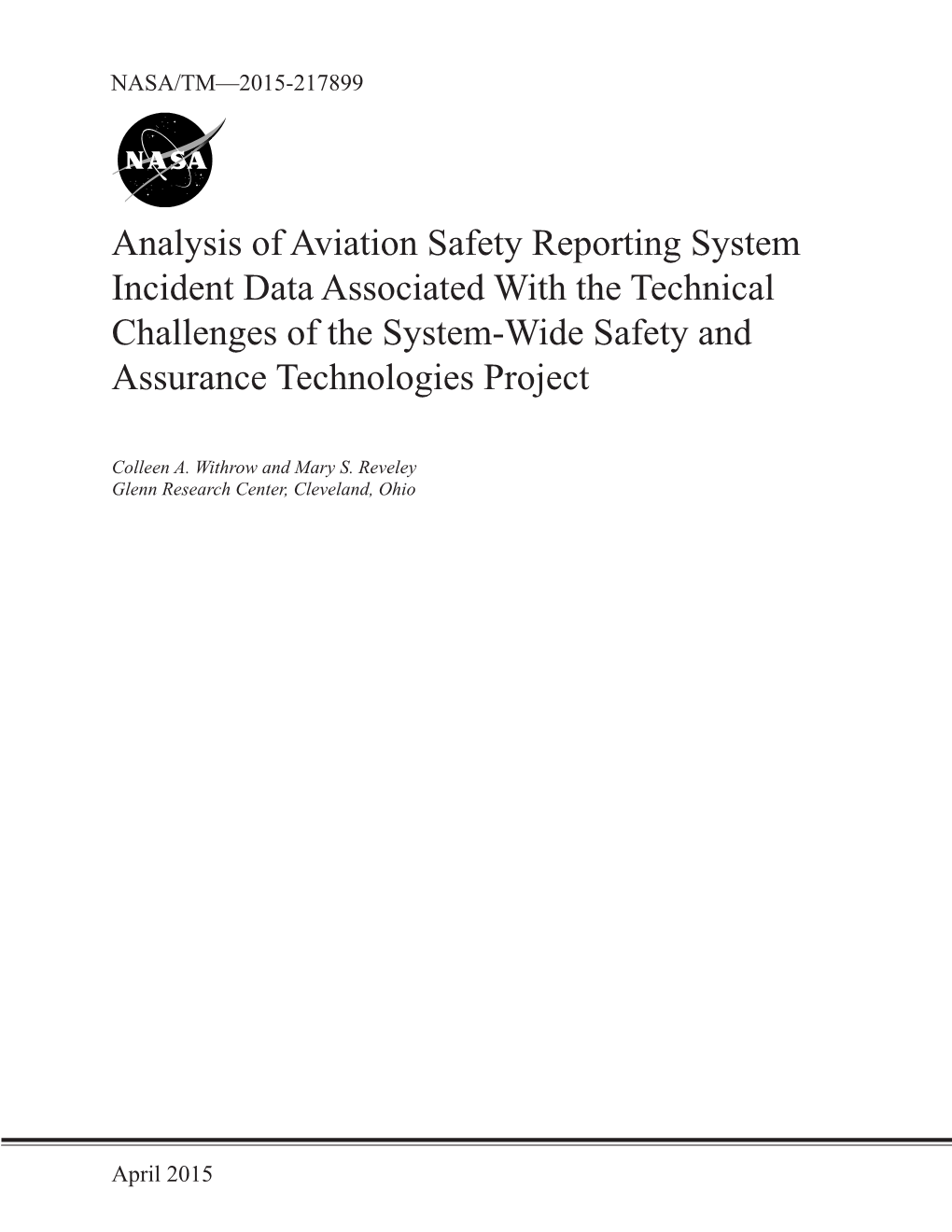 Analysis of Aviation Safety Reporting System Incident Data Associated with the Technical Challenges of the System-Wide Safety and Assurance Technologies Project