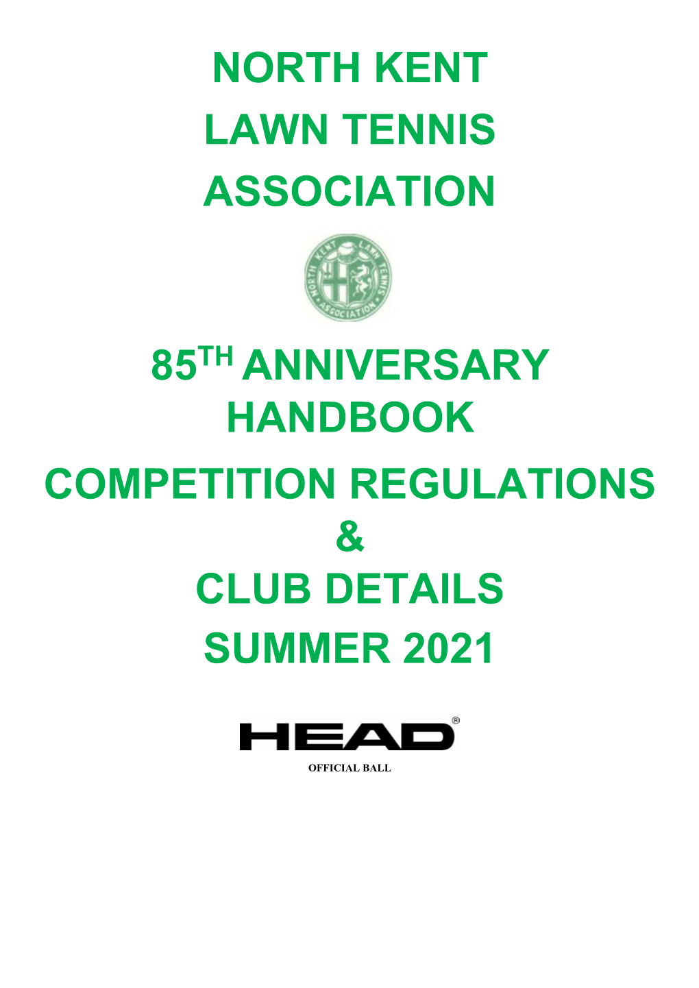 North Kent Lawn Tennis Association 85 Anniversary