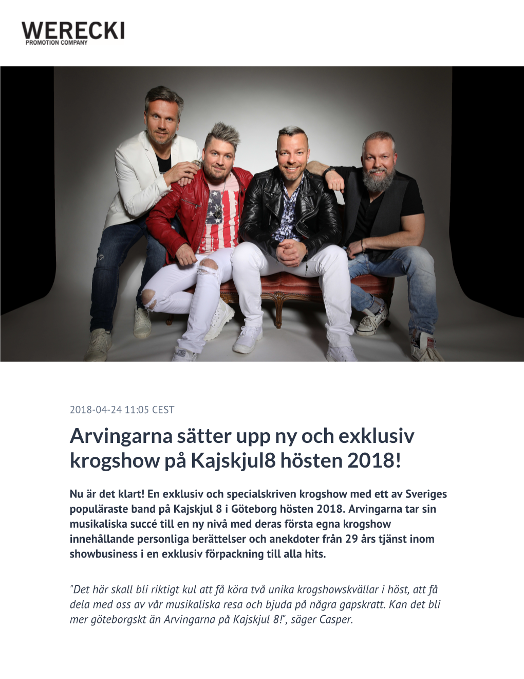 Arvingarna Sätter Upp Ny Och Exklusiv Krogshow På Kajskjul8 Hösten 2018!