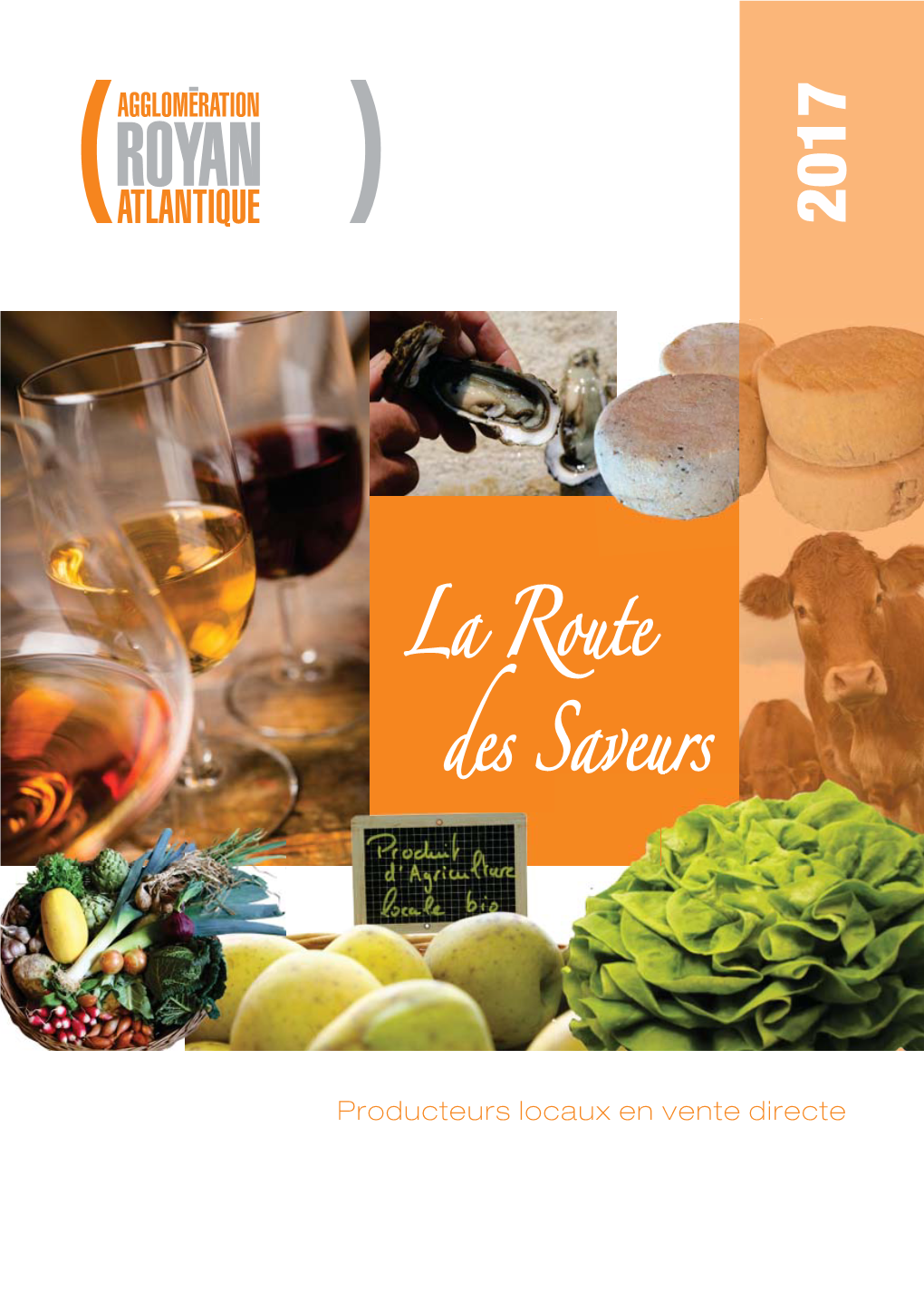 Producteurs Locaux En Vente Directe Édito Sommaire Bienvenue Sur La « Route Des Saveurs » !