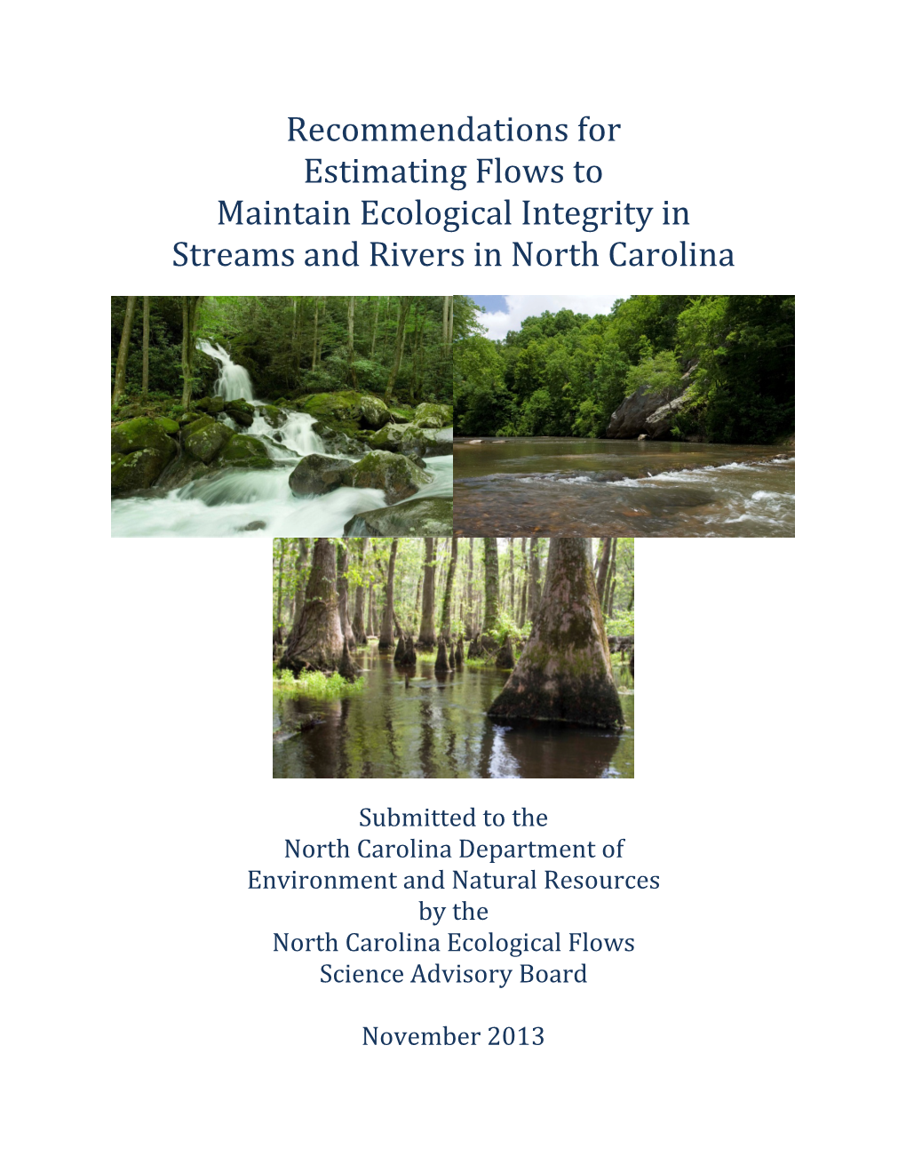 Recommendations for Estimating Flows to Maintain Ecological Integrity in Streams and Rivers in North Carolina