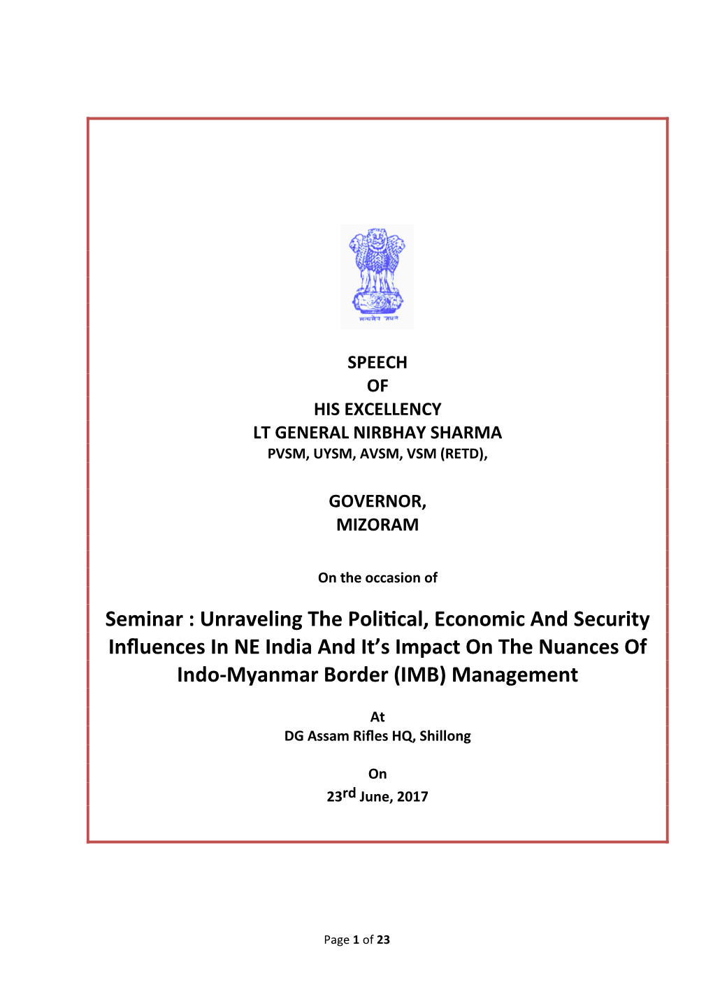 Seminar : Unraveling the Political, Economic and Security Influences in NE India and It’S Impact on the Nuances of Indo-Myanmar Border (IMB) Management