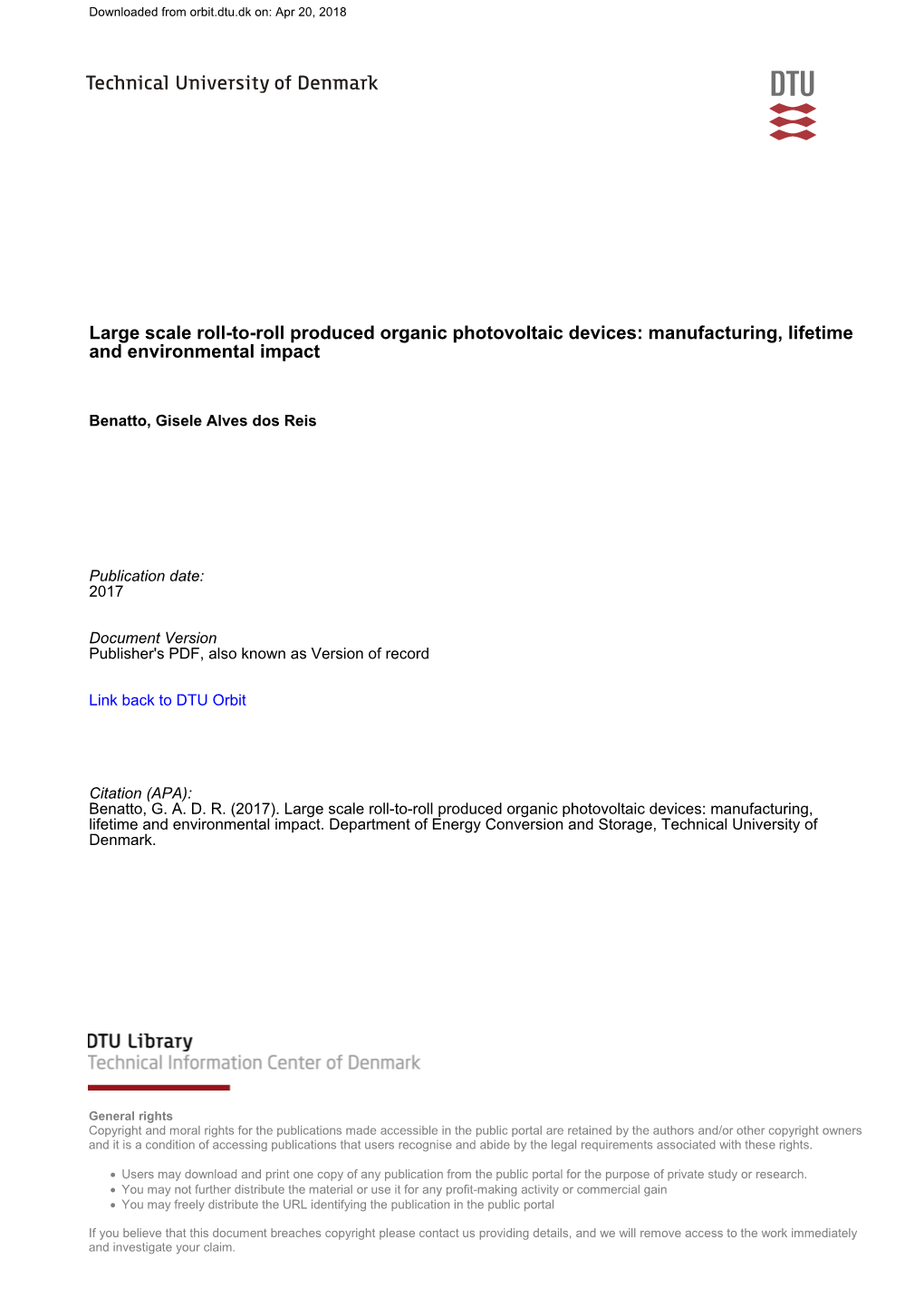 Large Scale Roll-To-Roll Produced Organic Photovoltaic Devices: Manufacturing, Lifetime and Environmental Impact